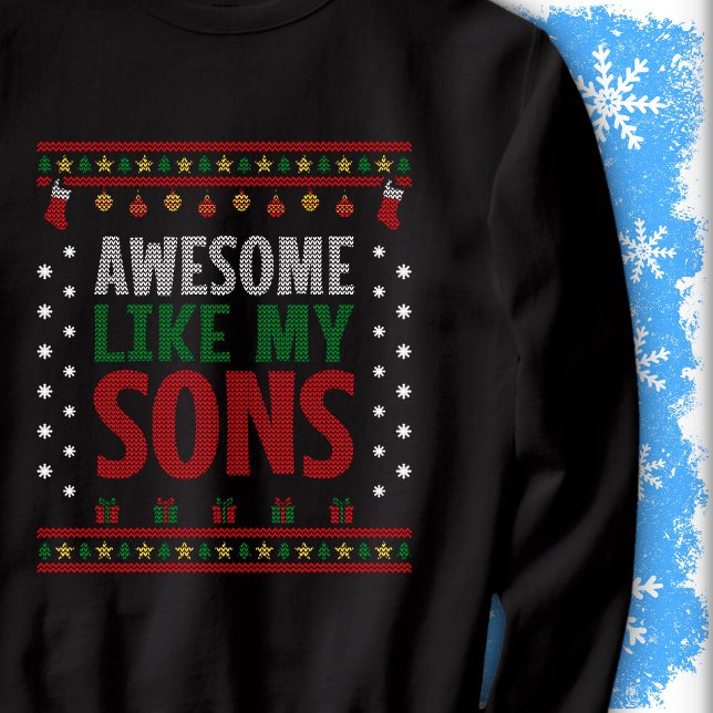 Moletom Awesome Like My Sons Christmas Knit Sweater Look (Criador carregado)
