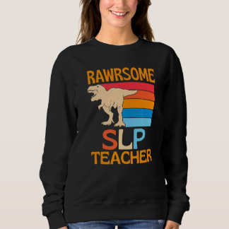Moletom Awesome Slp Teacher Dinosaur