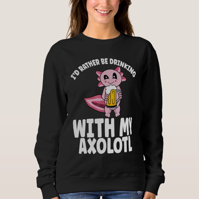 Moletom Axolote Beber Cerveja Preferiria Beber Com Axolote (Frente)