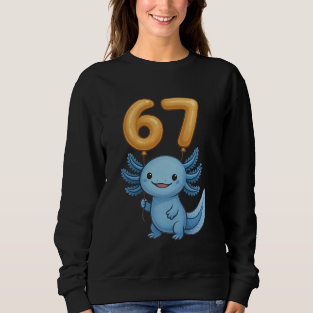 Moletom Axolotl 67 Meme Six Seven Balloon Funny Gen Alpha  (Frente)