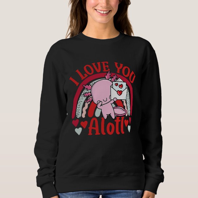 Moletom Axolotl Valentine's Day 2023 I Love You Alotl Rain (Frente)