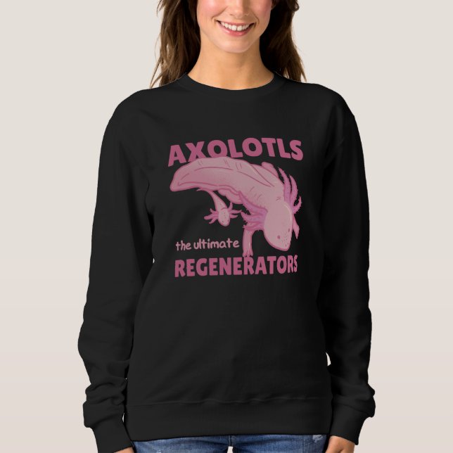 Moletom Axolotls The Ultimate Regenerators Cute Axolotl (Frente)