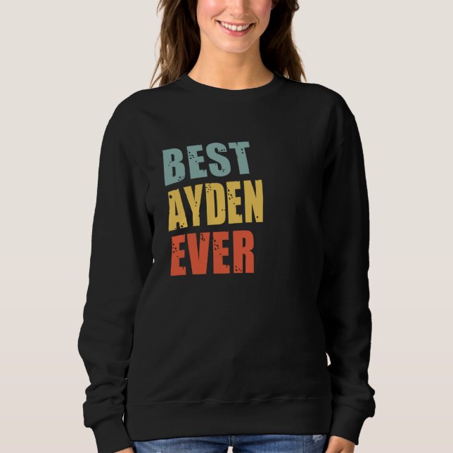 Moletom Ayden Best Ever Ayden (Frente)