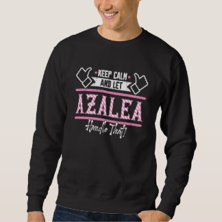 Moletom Azalea Keep Calm and let Azalea Handle that