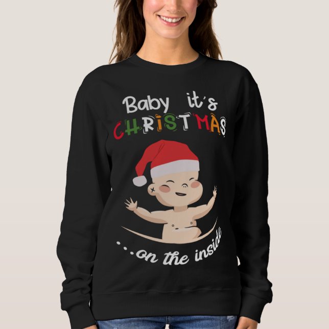 Moletom Baby It s Christmas On The Inside Cute Christmas B (Frente)