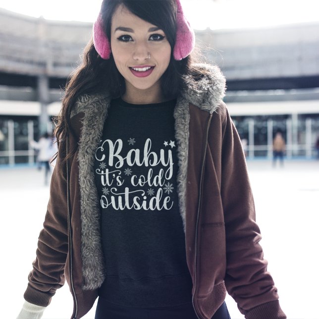 Moletom Baby its cold Outside Cute Christmas Women's (Criador carregado)
