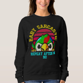 Moletom Baby Sarcastic Parrot:  Funny Bird