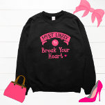 Moletom Bachelorette do Grupo Funny Provavelmente Quebra C<br><div class="desc">Esta camisola preta engraçada é perfeita para algumas boas risadas. Apresenta um design humorístico e iluminado, com a mensagem perfeita "Muito provável de partir o coração". Um design hilário que faz você se sentir bem e rir alto com senso de humor. Uma obrigação para a festa de solteira e/ou para...</div>