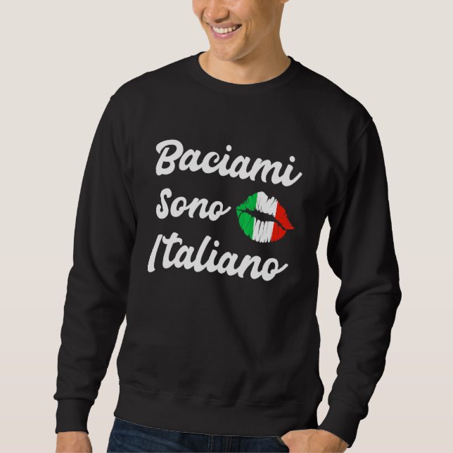 Moletom Baciami Sono Italiano Me Beija Como Itália (Frente)