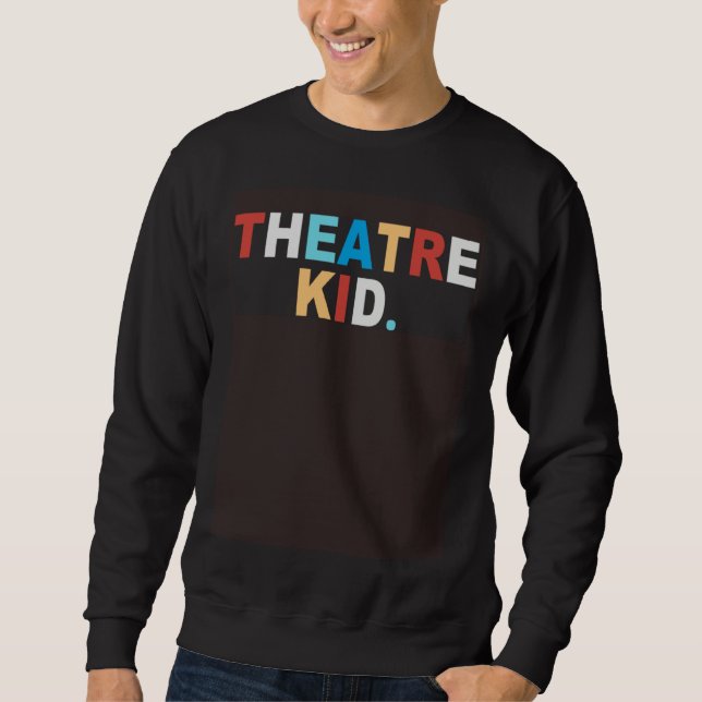 Moletom BACK PRINT THEATRE KID Love Broadway Theater Actor (Frente)