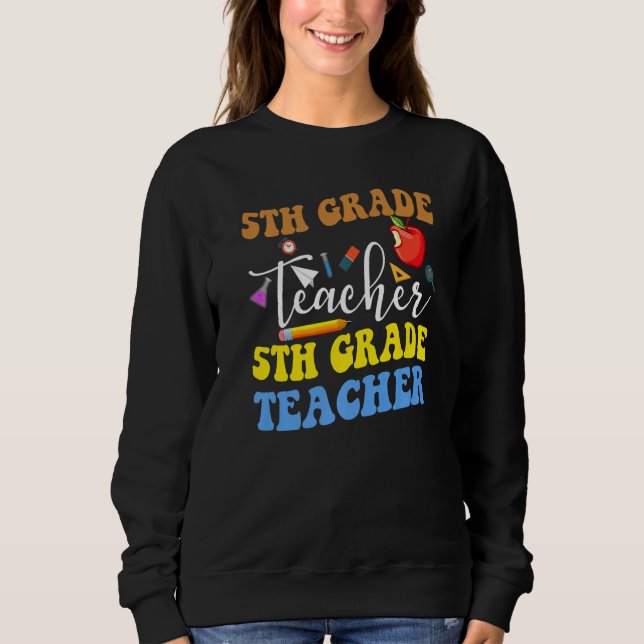 Moletom Back To School 5th Grade Teacher Fifth Grade Teach (Frente)