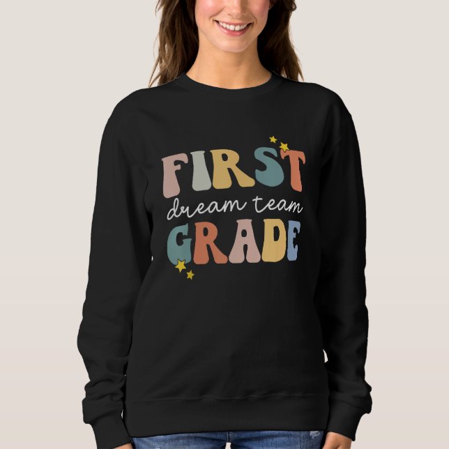 Moletom Back to School First Grade Dream Team Groovy Teach (Frente)