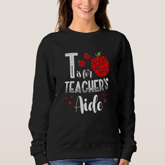 Moletom Back To School Is for Teacher's Aide 1 (Frente)