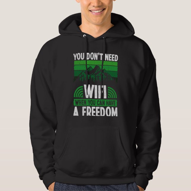 Moletom Back You Don´t Need Wifi When You Can Have Freedom (Frente)