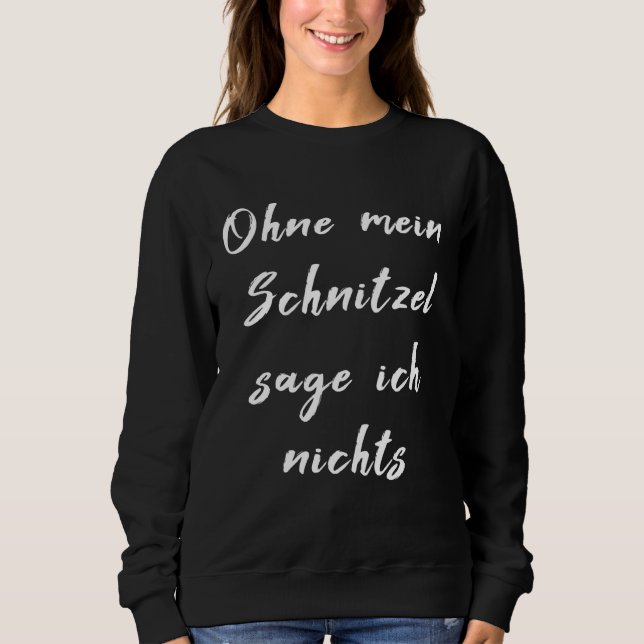 Moletom Backprint without my Schnitzel sage ich nicht (Frente)