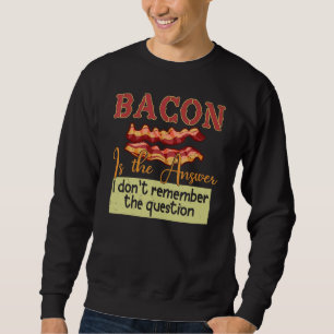 Moletom Bacon é a resposta que não me lembro da pergunta
