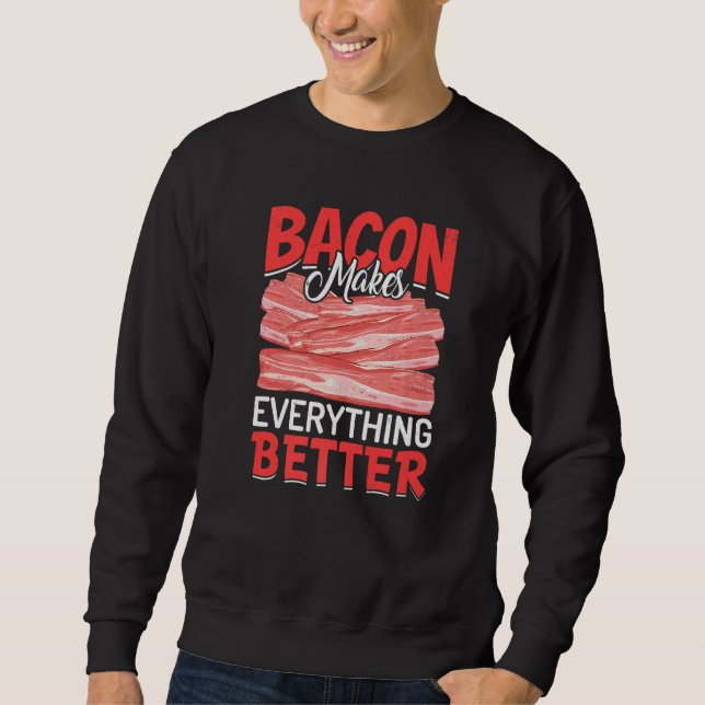 Moletom Bacon torna tudo melhor bacon (Frente)