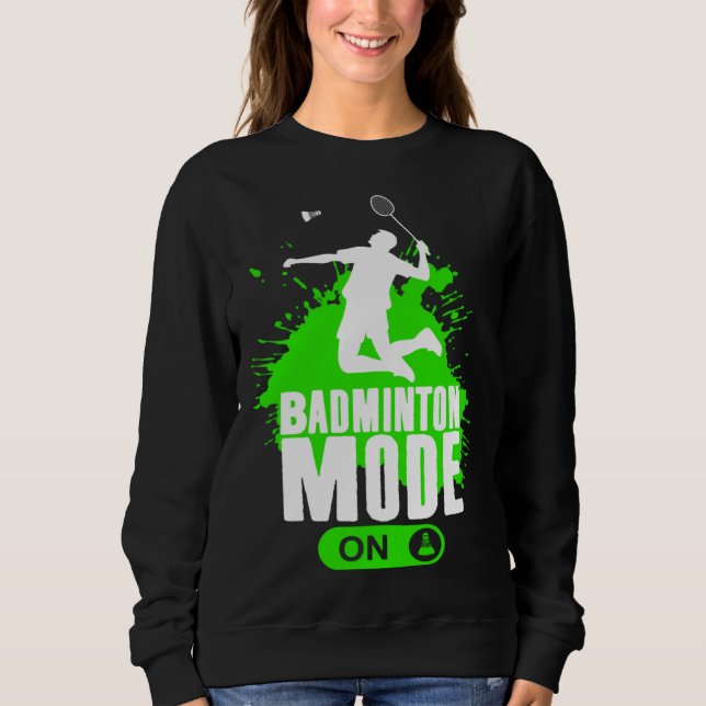 Moletom Badminton Mode On Mens Boys Youth Player Graphic (Frente)