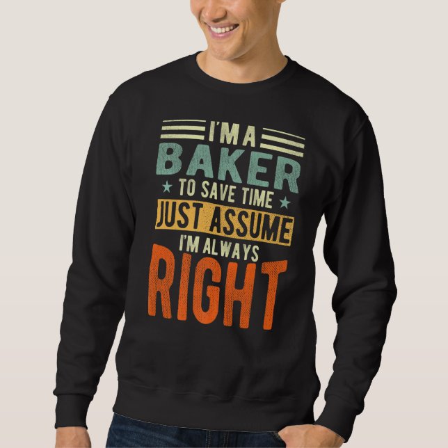 Moletom Baker, estou sempre certo Baker (Frente)