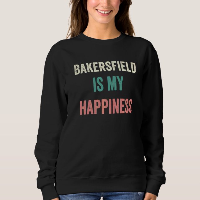 Moletom Bakersfield É Minha Felicidade   (Frente)