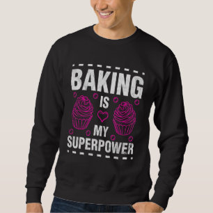 Moletom Baking De cupcakes É Minha Superpotência Dizendo
