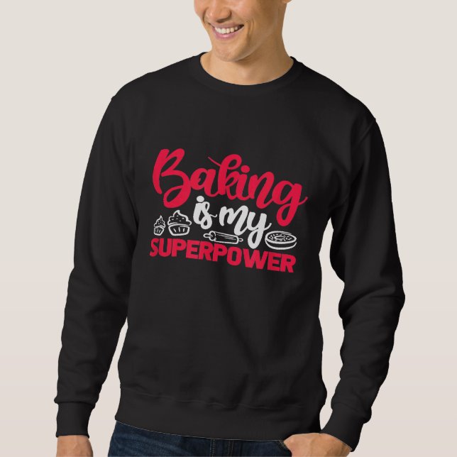 Moletom Baking é o meu super poderoso padeiro pasteleiro (Frente)