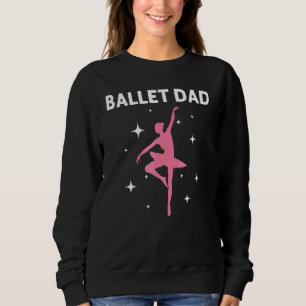 Moletom Ballet Legal Para Pai Dança De Ballet