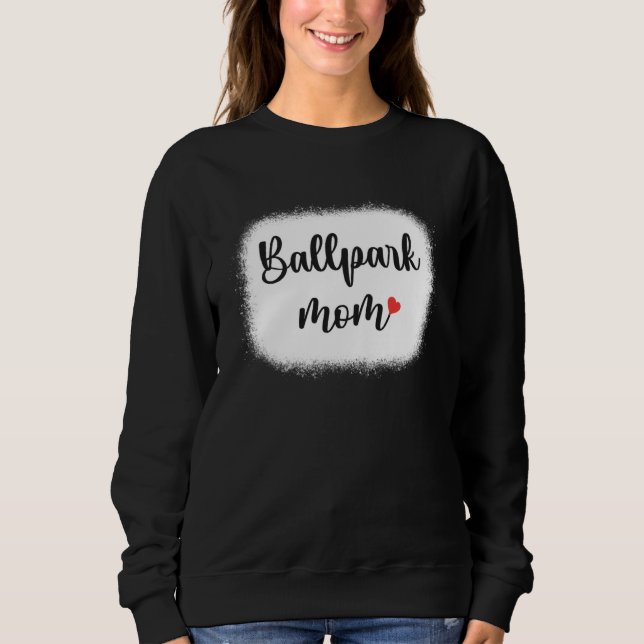 Moletom Ballpark Mom Mother s Day   Baseball Softball Mama (Frente)
