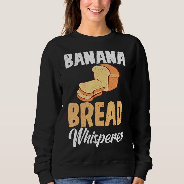 Moletom Banana Bread Whisperer (Frente)