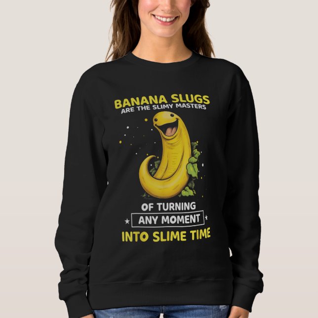 Moletom Banana Slug Collecting Quote for Slug Science 1 (Frente)
