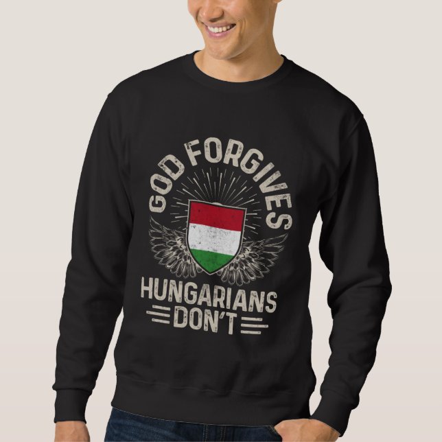 Moletom Bandeira da Hungria Deus Perdoa Húngaros Não (Frente)