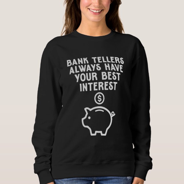 Moletom Bank Tellers Best Interest Banking Expert Bank Gra (Frente)
