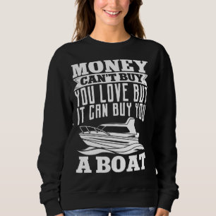 Moletom Barco Money Canu2019t Comprar Que Você Ama Mas Que