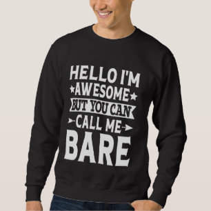 Moletom Bare Surname Me Chame Bare Family Team Sobrenome B