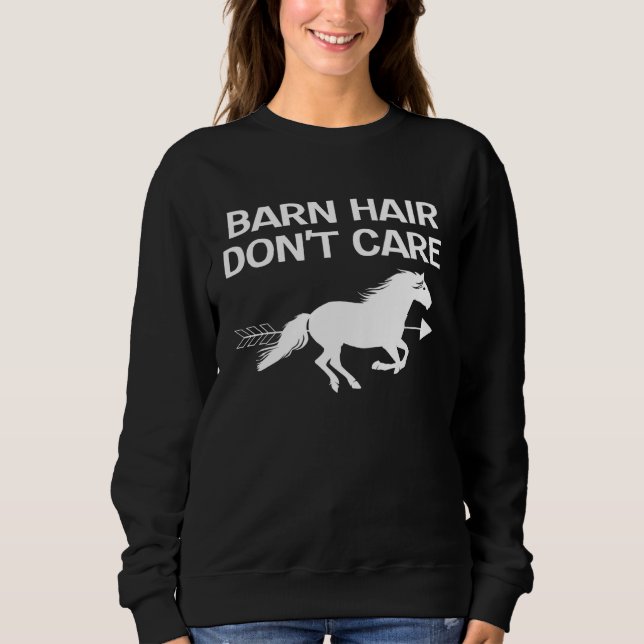 Moletom Barn Hair Don t Care Equestrian Rider Horse Riding (Frente)