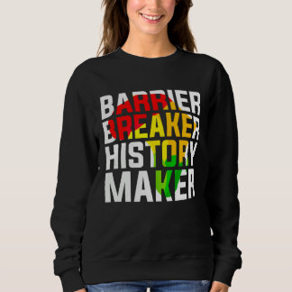 Moletom Barrier Breaker History Maker
