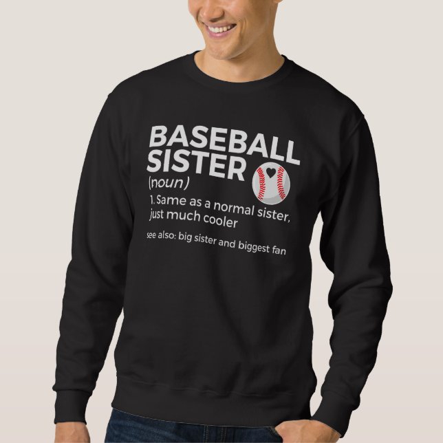 Moletom Baseball Sister Definition Big Sister And Biggest  (Frente)