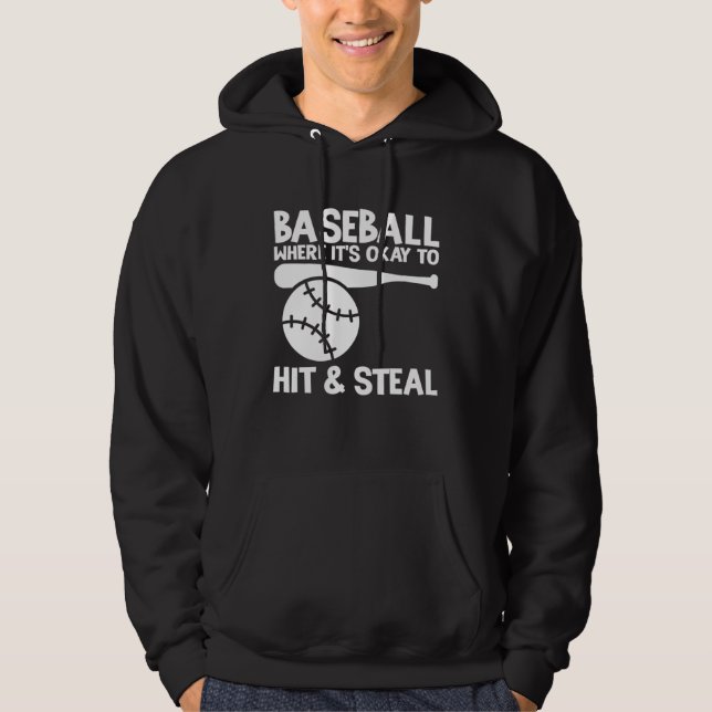 Moletom Baseball Where It s Okay To Hit & Steal Athlete Ca (Frente)