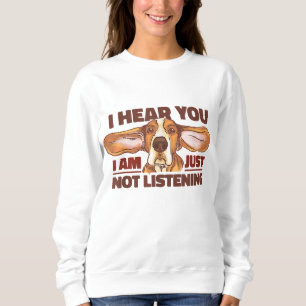 Moletom Basset Hound Eu Ouço Você Não Ouvir O Cachorro Eng
