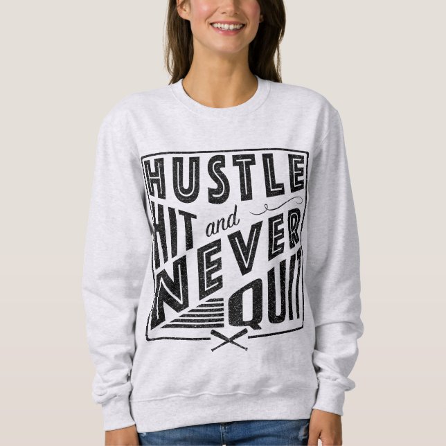 Moletom Bateria de Hustle de Softball de Baseball e Nunca  (Frente)