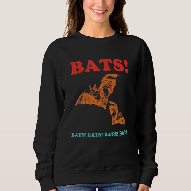 Moletom Bats! Bats! Bats! Bats! Bats! Funny Retro Apparel (Frente)