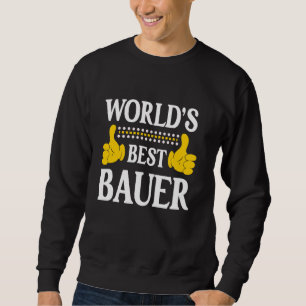 Moletom Bauer Surname Funny Team Family Sobrenome World's