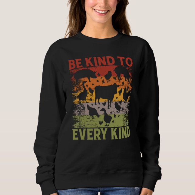 Moletom Be kind to every kind Vegan Vegan Saying (Frente)