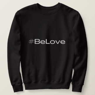 Moletom Be Love Collection Sweater