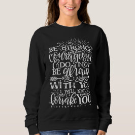 Moletom Be Strong & Courageous Bible Verse Crewneck