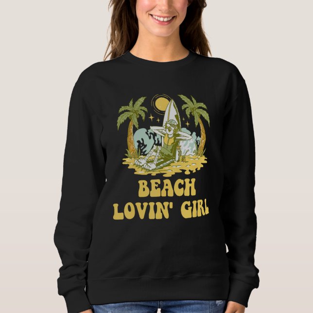 Moletom Beach Lovin Girl Summer Vacation Tropical Trip Oce (Frente)