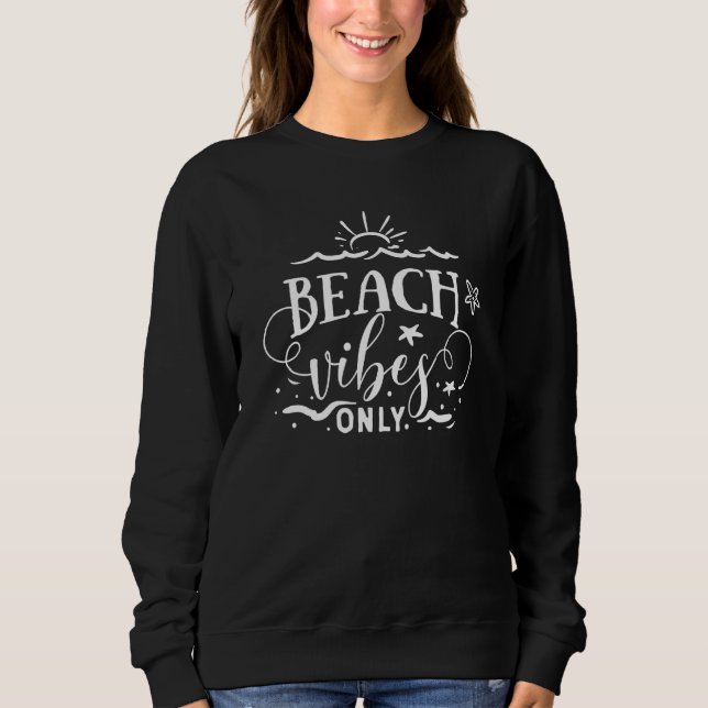 Moletom Beach Vibes Only Summertime Vacation Sandy Beach S (Frente)