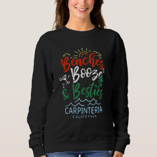 Moletom Beaches Booze E Besties Carpinteria Summer Calif
