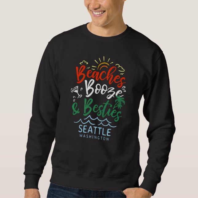 Moletom Beaches Booze E Besties Seattle Summer Washington (Frente)