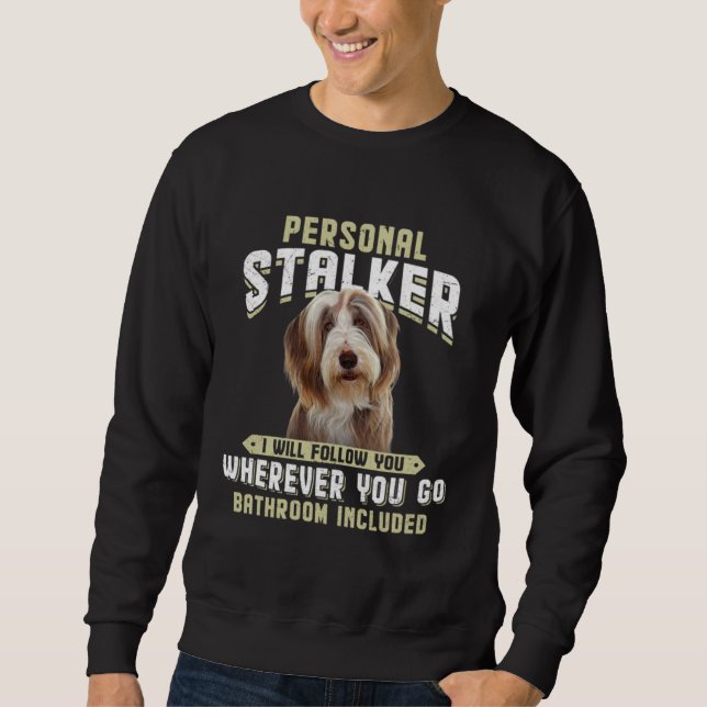Moletom Bearded Collie Personal Stalker I Will Follow You  (Frente)